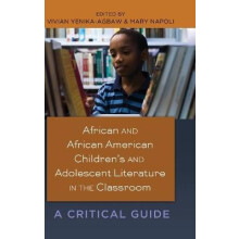 African and African American Children's and Adolescent Literature in the Classroom