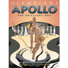 Olympians: Apollo: The Brilliant One (Olympians, 8)