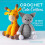 Sarah Jessica Parker Crochet Cute Critters: 26 Easy Amigurumi Patterns 1