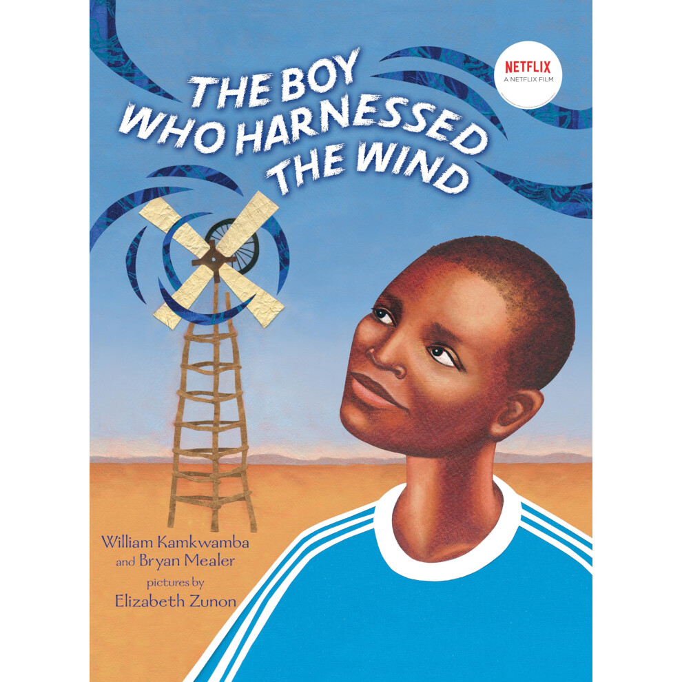 William L Boys The Who Harnessed The Wind: Picture Book Edition