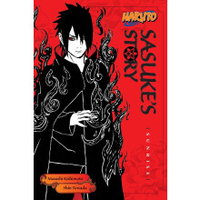 Naruto: Sasuke's StorySunrise (Naruto Novels)