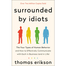 Surrounded by Idiots (The Surrounded by Idiots Series)