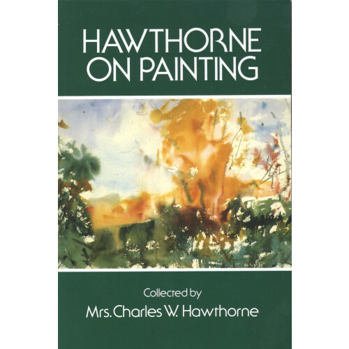 Hawthorne on Painting (Dover Art Instruction)