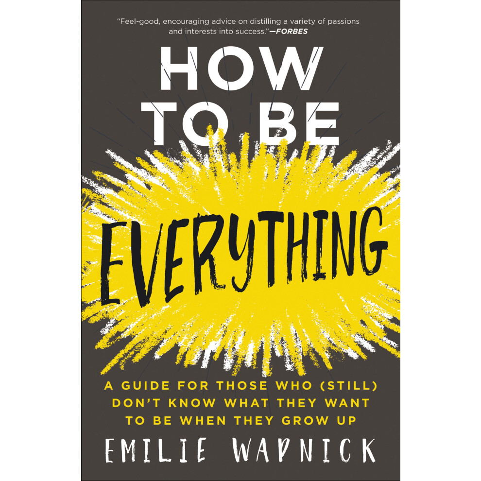 How to Be Everything: A Guide for Those Who (St. Wapnick Paperback** - Image 8