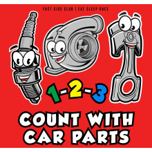 123 Count with Car Parts (123 Baby Book, Children's Book, Toddler Book, Kids Book)