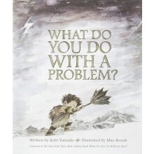 What Do You Do With a Problem? New York Times best seller