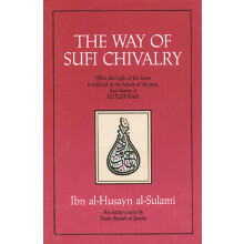 The Way of Sufi Chivalry