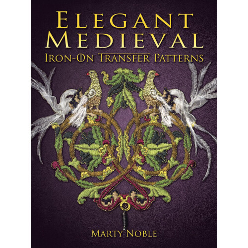 Elegant Medieval IronOn Transfer Patterns (Dover Crafts: IronOn Transfers)