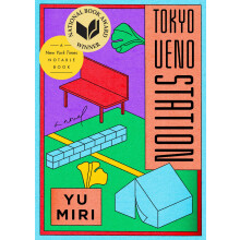 Tokyo Ueno Station (National Book Award Winner): A Novel