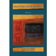 Everything Else in the World: Poems