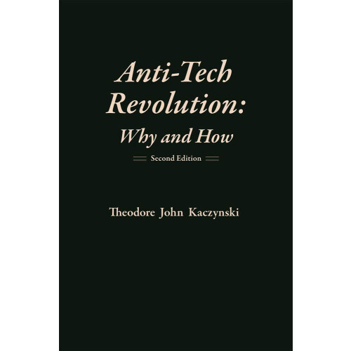 AntiTech Revolution: Why and How