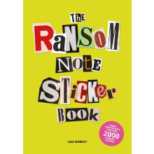 The Ransom Note Sticker Book: Thousands of letters for your anonymous messages