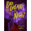 Bad Dreams in the Night 1
