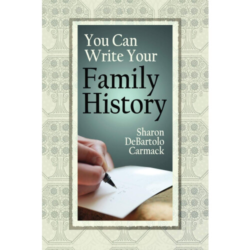 You Can Write Your Family History