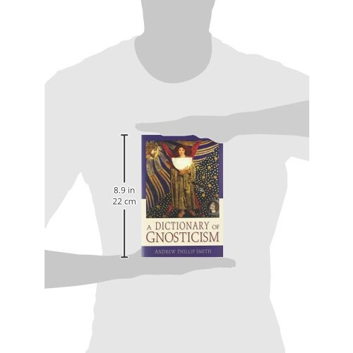 A Dictionary of Gnosticism 2