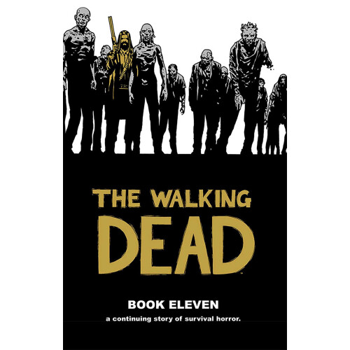 Walking Dead Book 11 (Walking Dead, 11)