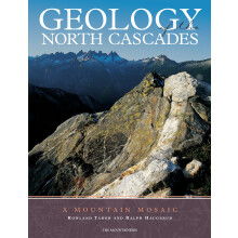 Geology of the North Cascades: A Mountain Mosiac