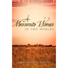 A Mennonite Woman In Two Worlds
