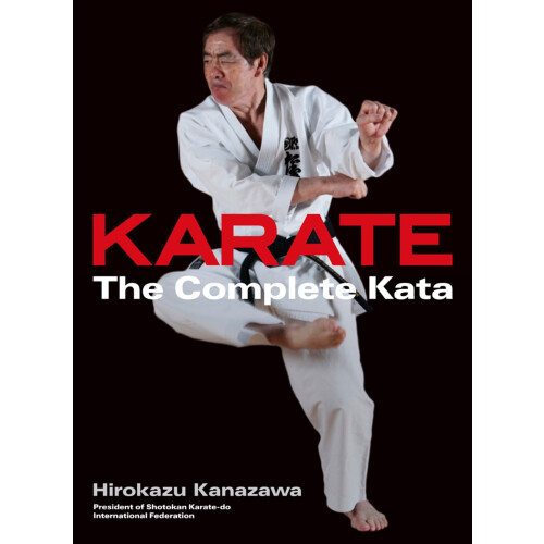 Karate: The Complete Kata