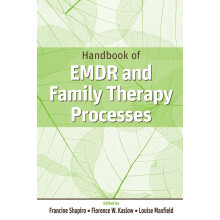 Handbook of EMDR and Family Therapy Processes
