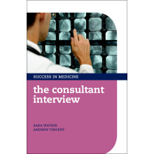 The Consultant Interview (Success in Medicine)