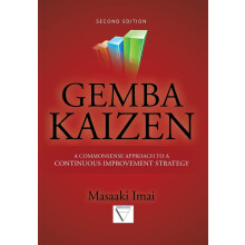 Gemba Kaizen: A Commonsense Approach to a Continuous Improvement Strategy, Second Edition