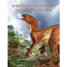 Bernissart Dinosaurs and Early Cretaceous Terrestrial Ecosystems (Life of the Past)