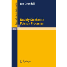 Doubly Stochastic Poisson Processes (Lecture Notes in Mathematics, 529)