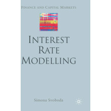 Interest Rate Modelling (Finance and Capital Markets Series)