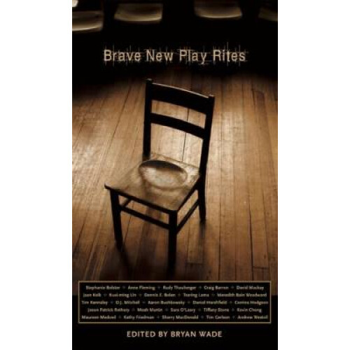 Brave New Play Rites