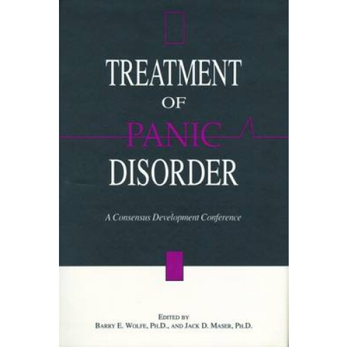 Treatment of Panic Disorder A Consensus Development Conference