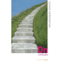 On Landscapes by Herrington Susan University of British Columbia Canad