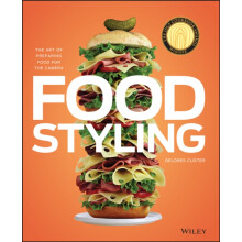 Food Styling by Delores Custer Hardcover Book