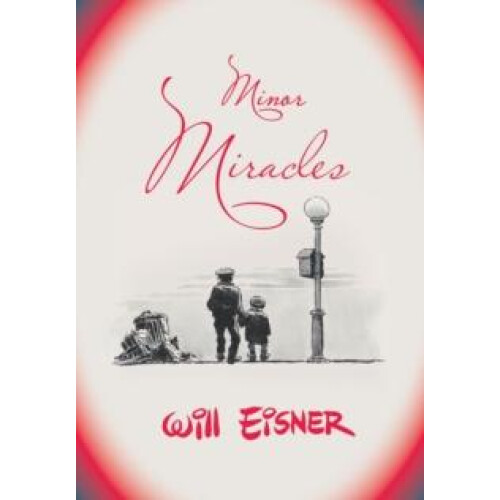Minor Miracles by Will Eisner Paperback Book