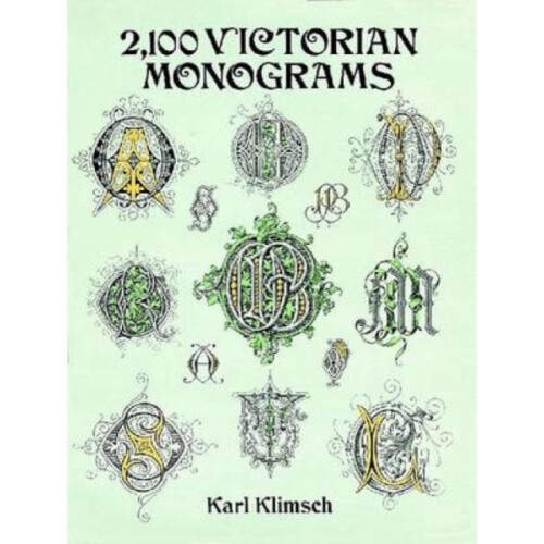 2100 Victorian Monograms by Karl Klimsch Paperback Book