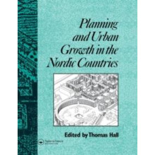 Planning and Urban Growth in Nordic Countries by Thomas Hall Paperback