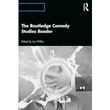 The Routledge Comedy Studies Reader by Ian Wilkie Paperback Book