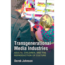 Transgenerational Media Industries by Derek Johnson Hardcover Book