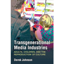 Transgenerational Media Industries by Derek Johnson Paperback Book