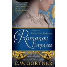 The Romanov Empress by C.W. Gortner Paperback Book