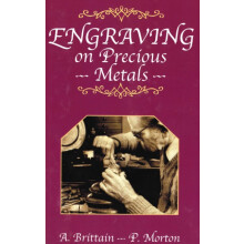 Engraving on Precious Metals by P Morton Hardcover Book
