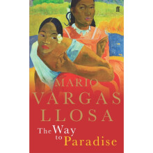 The Way to Paradise by Mario Vargas Llosa Paperback Book