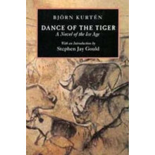 Dance of the Tiger by Bjorn Kurten Paperback Book