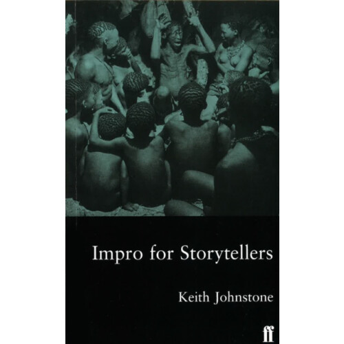 Impro for Storytellers by Keith Johnstone Paperback Book