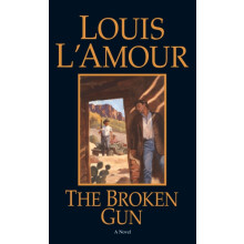 The Broken Gun by Louis LAmour Paperback Book