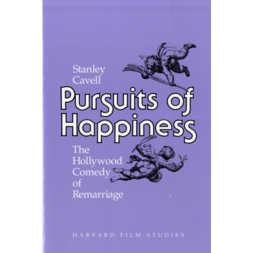 Pursuits of Happiness by Stanley Cavell Paperback Book