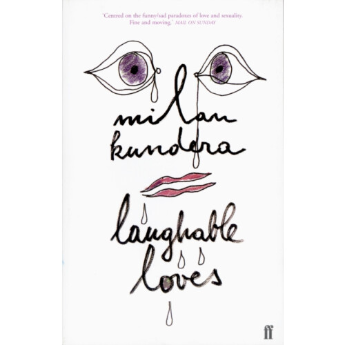 Laughable Loves by Milan Kundera Paperback Book