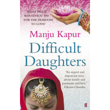 Difficult Daughters by Manju Kapur Paperback Book