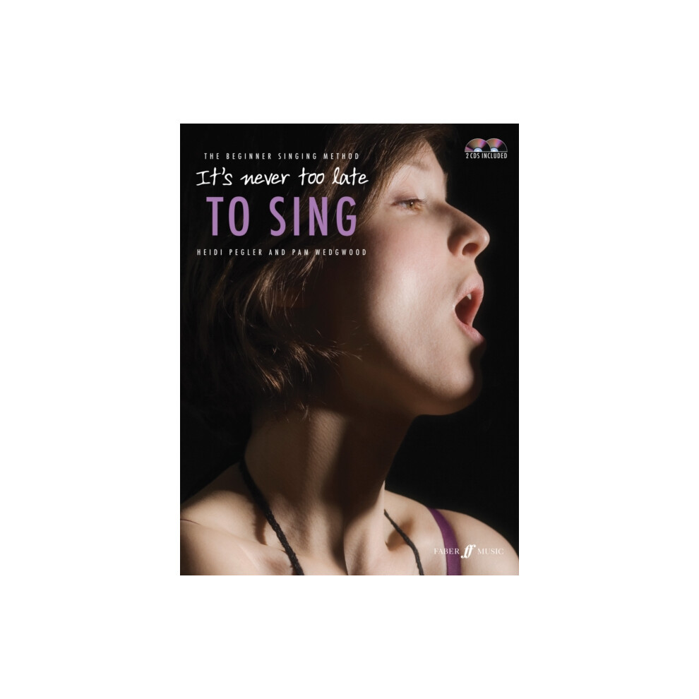 Its Never Too Late To Sing by Pam Wedgwood Other Book