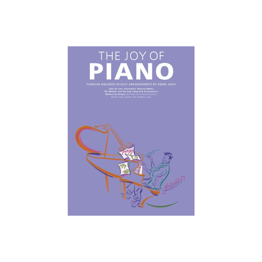 The Joy Of Piano by Compiled by Denes Agay Other Book